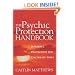 The Psychic Protection Handbook: Powerful Protection for Uncertain Times