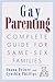 Gay Parenting: Complete Guide for Same-Sex Families