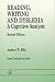 Reading, Writing and Dyslexia: A Cognitive Analysis