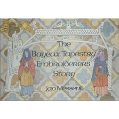 Bayeux Tapestry Embroiderers' Story