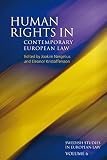 Human rights in contemporary European Law