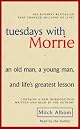Tuesdays With Morrie