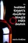 The Instant Expert's Guide to Single Malt Scotch (2nd Edition)