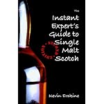 The Instant Expert's Guide to Single Malt Scotch book cover