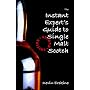 The Instant Expert's Guide to Single Malt Scotch (2nd Edition)