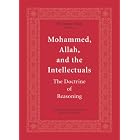 Click here to buy  Mohammed, Allah, And the Intellectuals  by Cspi.