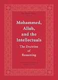 Mohammed, Allah, And the Intellectuals