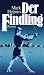 Der Findling. Roman eins ungewöhnlichen, abenteuerlichen Lebens. (Broschiert)