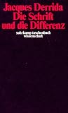 Die Schrift und die Differenz (suhrkamp taschenbuch wissenschaft)