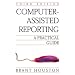 Computer-Assisted Reporting: A Practical Guide