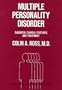 Multiple Personality Disorder: Diagnosis, Clinical Features, and Treatment