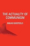 The actuality of communism