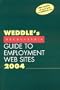 Weddle's 2004 Recruiter's Guide to Employment Web Sites (Weddle's Recruiter's Guide to Employment Web Sites)