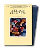 Encyclop�die philosophique universelle, tome 4 : Le discours philosophique