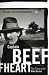 Captain Beefheart: The Biography