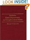 Mediation, Citizen Empowerment, and Transformational Politics (Praeger Series in Transformational Politics and Political Science)