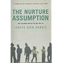 The Nurture Assumption