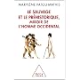 Le sauvage et le pr�historique, miroir de l'Homme &hellip de Maryl�ne Patou-Mathis