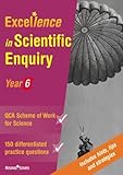 Excellence in scientific enquiry. Year 6