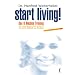 start living! beyond your limits - das 6 wochen training.