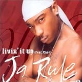 Ja Rule -  Livin' It Up