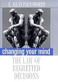Changing Your Mind: The Law of Regretted Decisions
