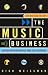 The Music Business: Career Opportunities and Self-Defense