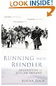 Running with Reindeer: Encounters in Russian Lapland