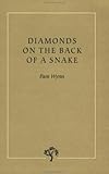 Diamonds on the Back of a Snake: Poems-