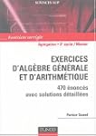 Exercices d'alg�bre g�n�rale et d'ari...