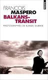 Balkans-transit par Maspero