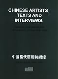 : Chinese Artists, Texts And Interviews