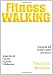 Fitness Walking - 2nd Edition (Fitness Spectrum Series)