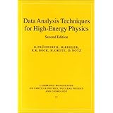 data analysis techniques for high energy physics cambridge monographs on particle physics nuclear physics and