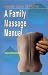 A Family Massage Manual (Health Care at Home)