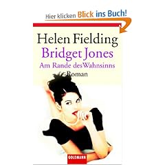 Bridget Jones: Am Rande des Wahnsinns - Roman