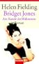 Bridget Jones: Am Rande des Wahnsinns - Roman