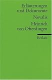 Erl&auml;uterungen und Dokumente zu Novalis: Heinrich von Ofterdingen - Ursula Ritzenhoff