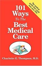 101 Ways to the Best Medical Care