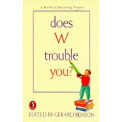 Does W Trouble You?: A Book of Rhyming Poems (Puffin poetry)