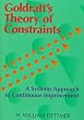 Goldratt's Theory of Constraints: A Systems Approach to Continuous Improvement Goldratt's Theory of Constraints: A Systems Approach to Continuous Improvement