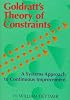 Goldratt's Theory of Constraints: A Systems Approach to Continuous Improvement