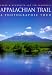 Book Appalachian Trail: A Photographic Tour (Highsmith, Carol M., 1946-, Photographic Tour.)