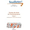 Genese du droit de l'environnement vol.1 : fondements et enjeux internation