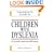 Children with Dyslexia (Parent's Guide to...)