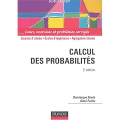 Calcul des probabilit�s : Cours, exercices et probl�mes corrig�s