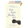 What Would Jackie Do?: An Inspired Guide to Distinctive Living
