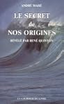 Le Secret de nos origines : Les Vertu...