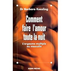 Comment faire l'amour toute la nuit
