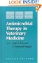Antimicrobial Therapy in Veterinary Medicine